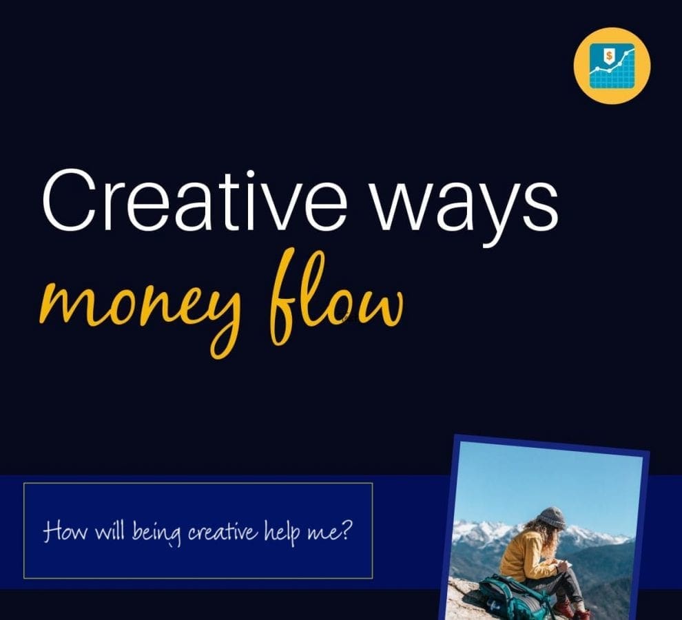 creative ways money flow