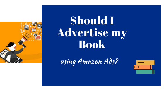 Should I Advertise My Book? - The Writer's Blog