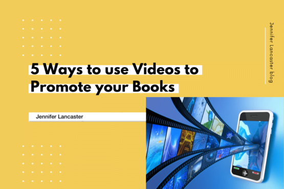 5 Ways to Use Videos to Promote Books