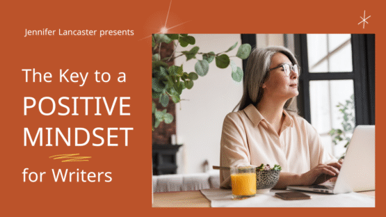 positive mindset for writers