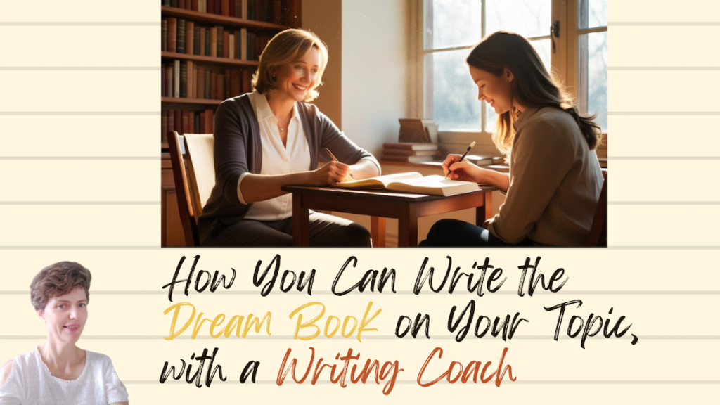 How to write the dream book on topic with a writing coach