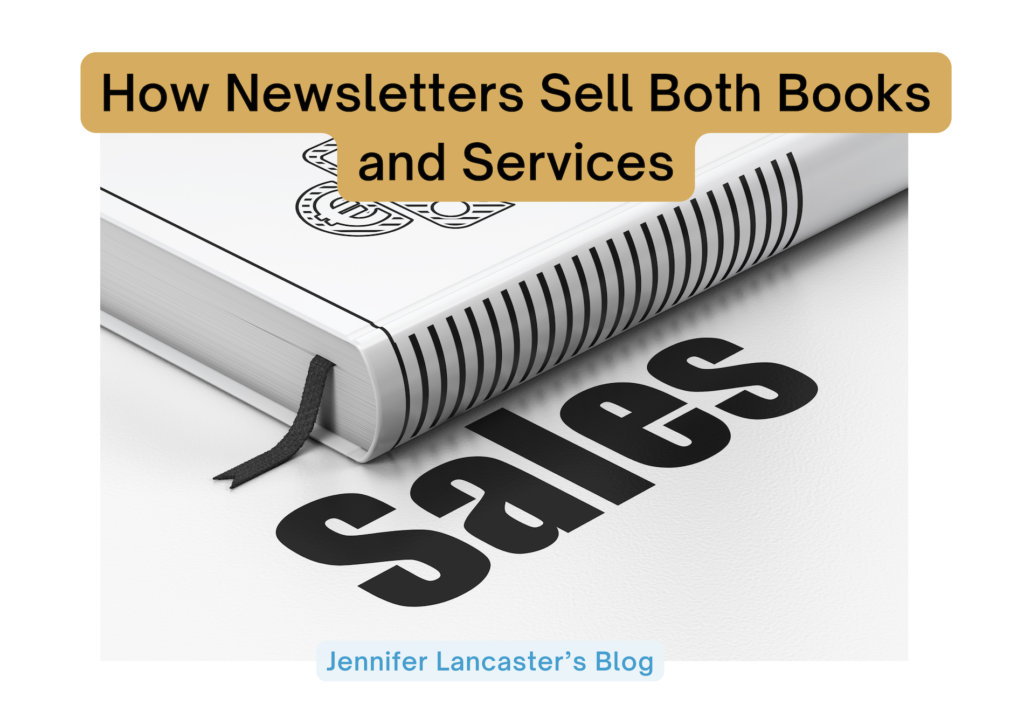how newsletters sell books and services