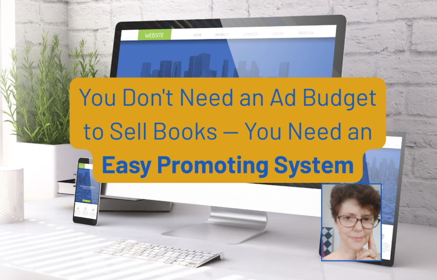 You Need an Easy Promoting System