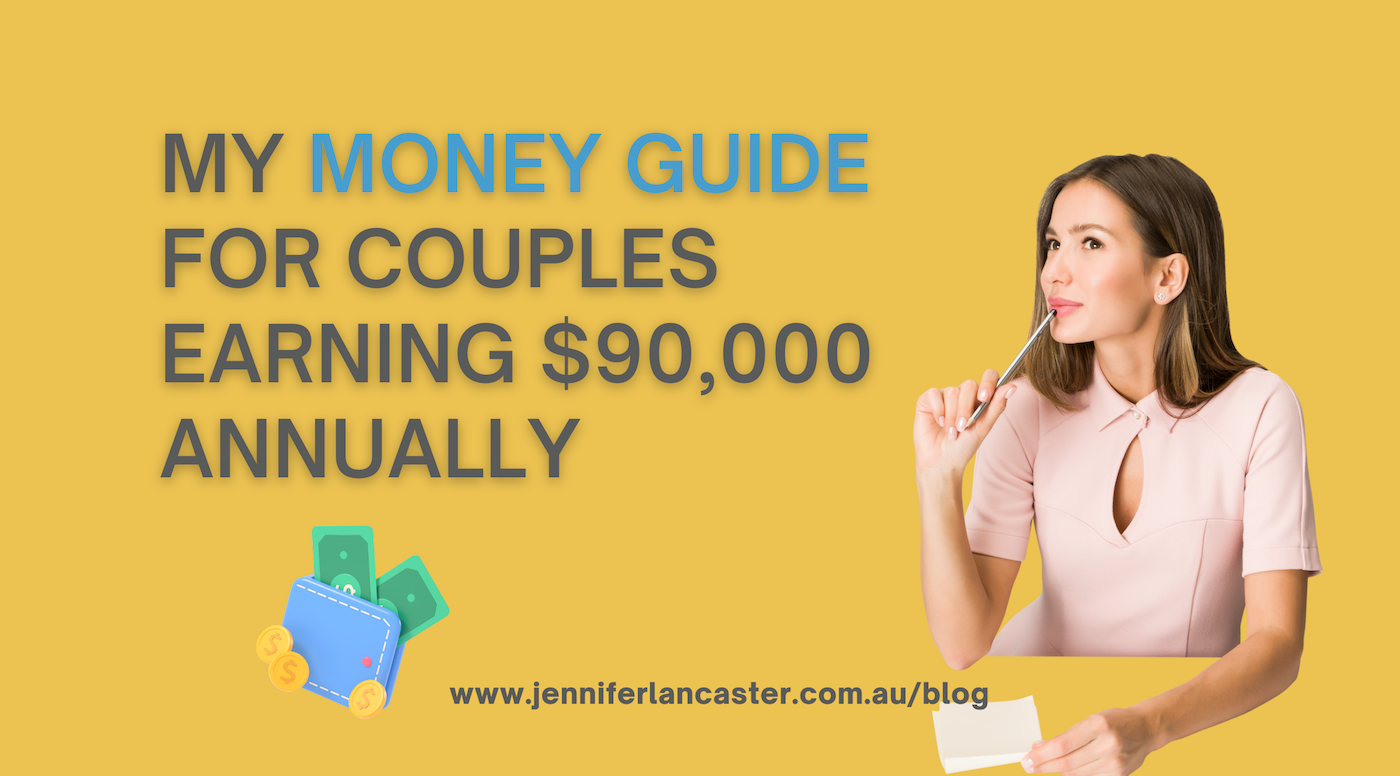 Money Guide for those on $90K income